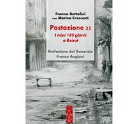 Postazione 23. I miei 100 giorni a Beirut