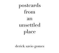 postcards from an unsettled place