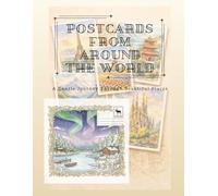 Postcards from Around the World: A Gentle Journey Through Beautiful Places