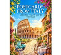 POSTCARDS FROM ITALY: 60 ICONIC ITALIAN SCENES TO COLOR