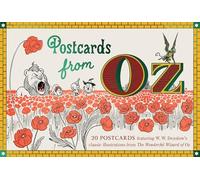 Postcards From Oz: 20 postcards featuring W. W. Denslow’s classic illustrations from The Wonderful Wizard of Oz