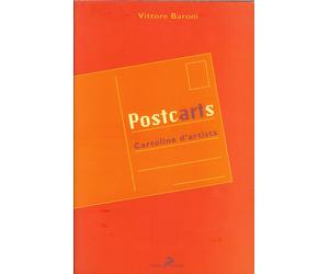 Postcarts. La cartolina postale tra arte e mercato - [Coniglio Editore]