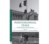 Postcolonial Italy: Challenging National Homogeneity