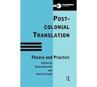 Postcolonial Translation: Theory and Practice