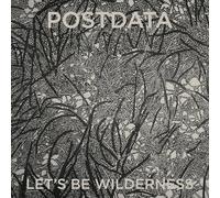 Postdata Let's Be Wilderness (CD) Album