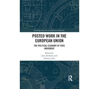 Posted Work In The European Union - Jens Arnholtz - Routledge, 2021