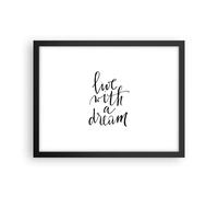Poster 40x30cm Scritto a mano dal vivo un sogno Stampe Immagini Quadri Moderni