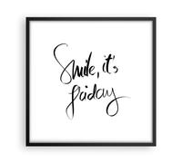 Poster 50x50cm Sorridi me stesso venerdì Stampe Immagini Quadri Moderni Murale
