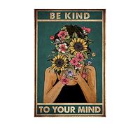 Poster "Be Kind To Your Mind", poster ispirato a testa di fiore, poster vintage in grado di insegne per la casa 1, decorazione divertente in metallo, 30,5 x 40,6 cm