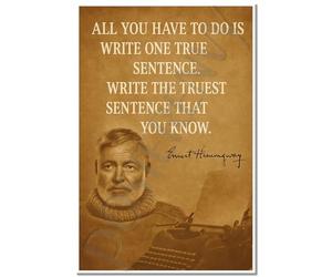Poster con citazione di Ernest Hemingway - "Write One True Sentence" - 45,7 x 30,5 cm