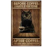 Poster decorativo da parete con gatto nero "I Hate Everyone After Coffee I Feel Good", regalo divertente, per cortile, giardino, fattoria, 20,3 x 30,5 cm