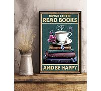 Poster decorativo da parete con scritta "Drink Coffee" e "Read Books", 20 x 30 cm