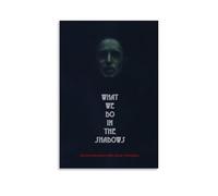 Poster decorativo su tela con immagine di film fantasy con film "What We Do In The Shadows", poster decorativo da parete e stampa artistica moderna per la camera da letto, 20,3 x 30,5 cm (20 x 30 cm)