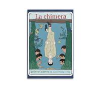 Poster del film La Chimera con stampa alla moda, decorazione artistica da parete in stile vintage, decorazione artistica da parete per soggiorno, camera da letto, camera da letto, 50 x 75 cm, senza