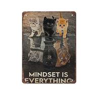 Poster di gatti Mindset Is Everything Cats Poster Retro Targa in metallo Poster in metallo Targa vintage Bar caffetteria Decorazioni per la casa per esterni Cucina Ferro Pittura Cafe Club Man Cave Tar