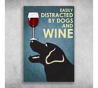 Poster Di Latta Facilmente Distratto Dagli Dei E Dal Vino Bicchiere Di Vino Sul Naso Del Cane Porta Segno Decorative Metallo Poster Per Bar Ristorante Caffetteria,20X30cm