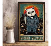 Poster di Michael Meowers per amanti dei gatti, Michael Lovers Myers, horror, Halloween, decorazione per la casa, decorazione da parete, per garage, bar, cucina, 20,3 x 30,5 cm