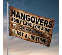 Poster divertenti per dormitorio universitario ricordo Last A Lifetime: Hangovers Only Last A Day bandiera inverno casa bandiera decorazione porta (152 x 244 cm)