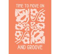 Poster floreale Time to Move On & Groove Flower Wall Art -...
