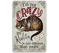 Poster I'M Not Crazy My Reality Is Just Different Than Yours Cartelli In Latta Per sonalizzato Segno Di Latta Per man Cave Club M
