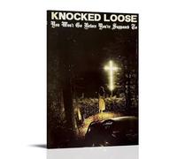 Poster impermeabile con scritta "Knocked Loose You Won't Go Before You're Supposed To", dipinto decorativo su tela, adatto per ufficio, camera da letto, soggiorno, poster 60 x 90 cm, stile cornice
