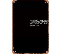 Poster in metallo con scritta in inglese "The Final Voyage of the Good Ship Demeter" (lingua italiana non garantita), decorazione da parete, stile vintage, 20 x 30 cm