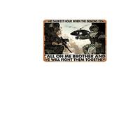 Poster in metallo con scritta "Soldiers In The Darkest Hour When The Demons Come Call On Me Brother And We Will Fight Them Together", poster in metallo retrò, decorazione da parete per interni ed