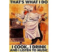 Poster in metallo lucido con scritta "Chef That?¡¥S What I Do I Cook I Drink And I Listen To Music", decorazione da parete per garage, 20 x 30 cm