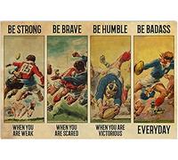 Poster in metallo per rugby - Sii forte quando sei debole, sii coraggioso quando sei spaventato, cartello in latta di alluminio da 8x12 pollici, poster per la casa, bar, pub, parete, decorazione nuova