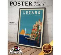 POSTER locandina VINTAGE LUGANO lago Svizzera Italia Ceresio Ticino vacanze TOP