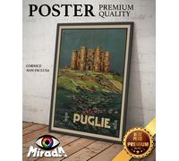 POSTER locandina vintage PUGLIE Castel del Monte estate inverno Puglia QUALITY