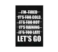 Poster motivazionale fitness Lets Go No Excuses Gym Art Prints poster estetico 1 poster su tela decorazione artistica da parete stampa artistica da parete quadri per soggiorno camera da letto