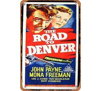 Poster retrò del film Road to Denver '55, John Payne Daybill, targa in latta 20,3 x 30,5 cm, vintage del film antico poster in metallo cartello TV bar regalo karaoke music club ristorante uomo grotta