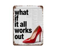 Poster retrò in metallo con citazioni ispiratrici What If It All Works Out, decorazione da parete per bar, grotta, bar, famiglia, garage, 30 x 40 cm