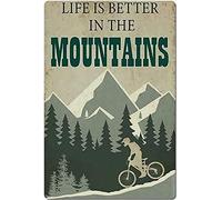 Poster retrò in metallo con scritta "La vita in montagna è migliore", decorazione in alluminio, interessante per casa, bar, cucina, bagno, persone, caverna, parete, stile Art Déco, 12x16 pollici