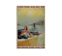 Poster su tela con scritta "Everything Will Kill You So Choose Something Fun Surfing Girl", decorazione artistica da parete, stile vintage, per soggiorno, camera da letto, 60 x 90 cm, senza cornice