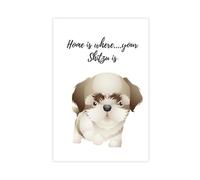 Poster su tela con scritta "Home Is Where Your Shitzu Dog" per camera da letto, ufficio, camera da letto, regalo, 50 x 75 cm