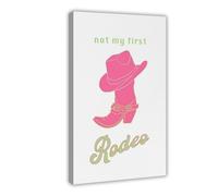 Poster su tela con scritta "Not My First Rodeo", decorazione artistica da parete per soggiorno, camera da letto, 30 x 45 cm