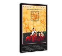 Poster su tela del film Dead Poets Society, decorazione per camera da letto, sport, ufficio, camera da letto, regalo, stile cornice, 20 x 30 cm