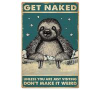 Poster Targa, Bathtub Sloth Unless You Are Just Visiting Don'T Make It Weird, Segno Del Metallo Resistente, Novità Segnali Di Avvertimento Per Ristorante Caffetteria Decorazione, 20X30Cm