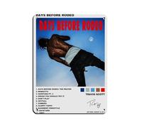 Poster Travis Scott Days Before Rodeo con album musicale, in metallo, retrò, arte chic, retrò, pittura in ferro, per bar, grotte, bar, famiglia, garage, decorazione da parete, 30 x 40 cm