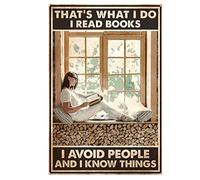 Poster vintage con scritta in lingua inglese "That's What I Do I Read Books I Avoid People and I Know Things" in metallo e alluminio, 30,5 x 40,6 cm, decorazione da parete