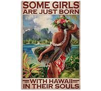 Poster vintage con scritta "Some Girls Are Just Born With Hawaii In Loro Souls" in Metallo 20,5 x 30,5 cm