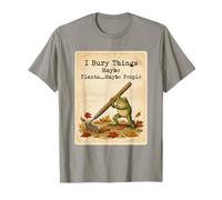 Poster Vintage I Bury Things Maybe Plants Maybe People Maglietta