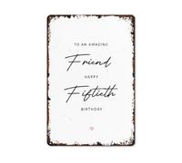 Poster vintage in alluminio con targhe in metallo, 8x12 pollici, per soggiorno, cucina, camera da letto, bar, patio, veranda, decorazione da parete, con scritta "Amazing Friend Happy Fiftieth"
