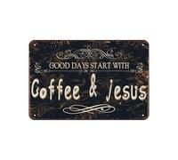 Poster vintage in latta con scritta "Good Days Start with Coffee and Jesus", per bagno, casa, giardino, negozio, bar, 20,3 x 30,5 cm, look retrò, poster in metallo per casa, fattoria, garage