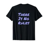 Posteriore Stampa Testo Funny for People Funny There Is No Rules Maglietta