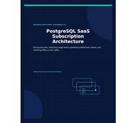 PostgreSQL SaaS Subscription Architecture: Structuring tiers, enforcing usage limits, and resetting billing cycles safely