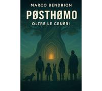PostHomo: Oltre le Ceneri