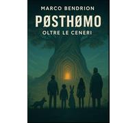 PostHomo: Oltre le Ceneri